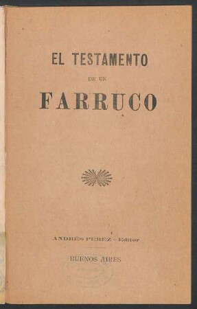El testamento de un farruco