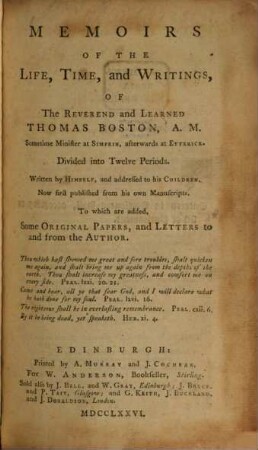 Memoirs of the life, time and writings of Thomas Boston