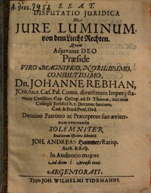 Disputatio Juridica De Jure Luminum : = Von dem Liecht Rechten
