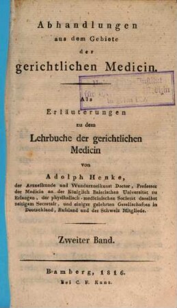 Abhandlungen aus dem Gebiete der gerichtlichen Medicin : als Erläuterungen zu dem "Lehrbuche der gerichtlichen Medicin", 2