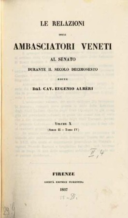 Relazioni degli ambasciatori Veneti al senato, 2,4 = 10. [Le relazioni d'Italia] ; 4