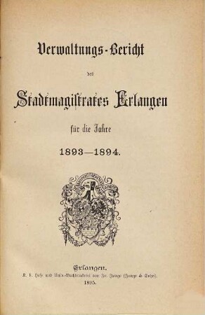 Verwaltungsbericht. 1893/94 (1895)