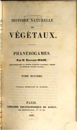 Histoire naturelle des végétaux : Phanérogames, 10