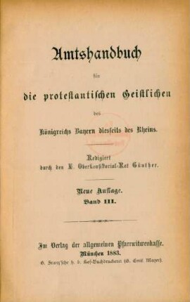 Bd. 3: Amtshandbuch für die protestantischen Geistlichen des Königreichs Bayern diesseits des Rheins