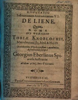 Disputatio Institutionum Anatomicarum, 6. De Liene