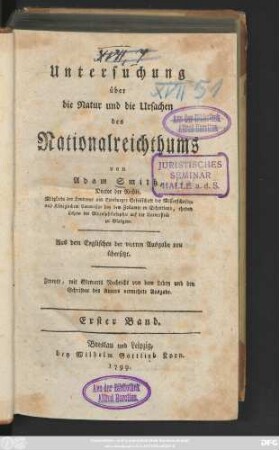 Bd. 1: Untersuchung über die Natur und die Ursachen des Nationalreichthums