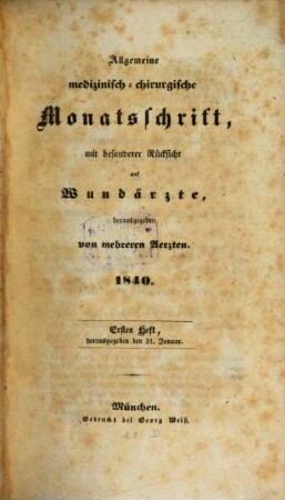 Allgemeine medicinisch-chirurgische Monatsschrift für Wundärzte des Civil- und Militärstandes. 1840, 1840