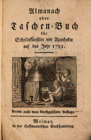 Taschenbuch für Scheidekünstler und Apotheker. 2. 1781