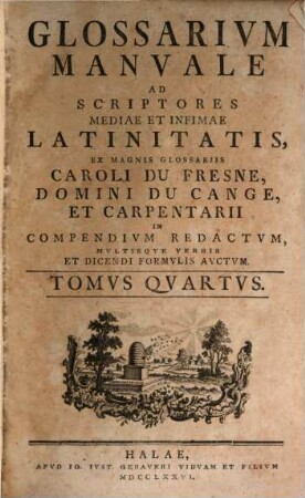 Glossarivm Manvale Ad Scriptores Mediae Et Infimae Latinitatis, Tomvs Qvartvs