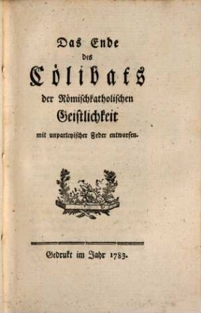 Ist's Recht denen katholischen Priestern Weibern zu gestatten?