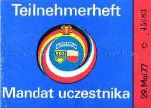 Teilnehmerheft für das Treffen der Freundschaft zwischen der Jugend der DDR und der Volksrepublik Polen mit Fahrkarte (blanko)