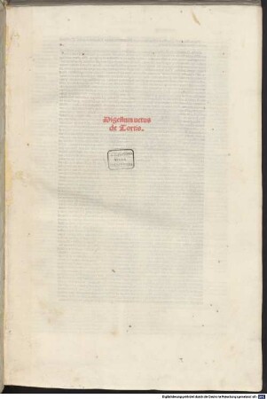 Corpus iuris civilis. Digestum vetus : mit der Glossa ordinaria von Accursius Florentinus und Summaria von Hieronymus Clarius