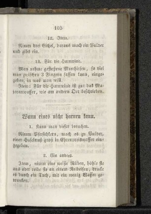 Wann eines nicht harnen kann.