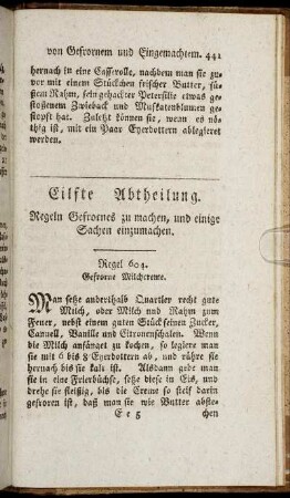 Eilfte Abtheilung. Regeln Gefrornes zu machen, und einige Sachen einzumachen.