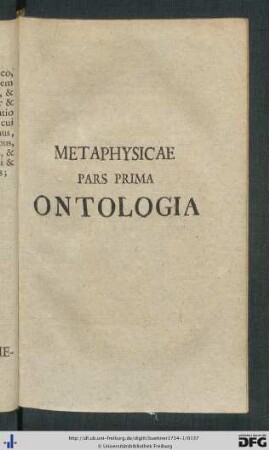 Metaphysicae Pars Prima Ontologia.