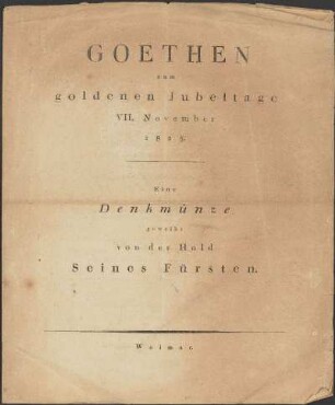 Goethen zum goldenen Jubeltage VII. November 1825