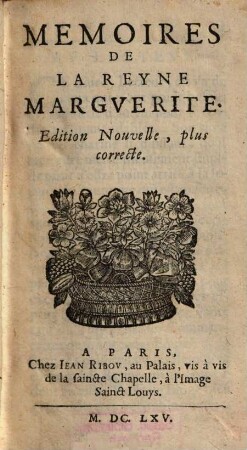 Mémoires De La Reyne Margverite
