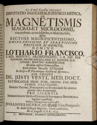 Disputatio Inauguralis Physico-Medica, De Magnetismis Macro- Et Microcosmi, tam probatae, quam suspectae, in Medicina fidei
