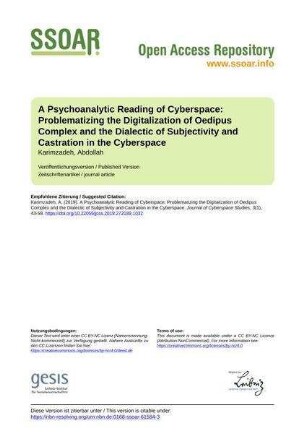 A Psychoanalytic Reading of Cyberspace: Problematizing the Digitalization of Oedipus Complex and the Dialectic of Subjectivity and Castration in the Cyberspace
