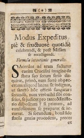 Modus Expeditus piè & fructosè quotidiè celebrandi, & post Missam se recolligendi.