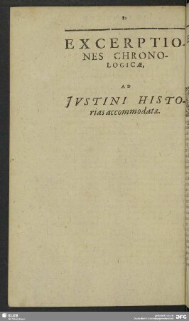 Excerptiones Chronologicae, Ad Justini Historias accommodatae