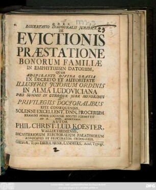 Dissertatio Inauguralis Juridica, De Evictionis Præstatione Bonorum Familiæ In Emphyteusin Datorum