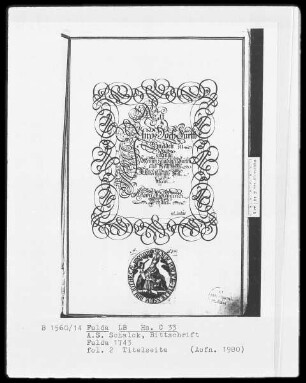 Adam Sigismund Schalck, Bittschrift an Amandus von Buseck, Fürstabt von Fulda — Titelseite mit Stempel der Fuldaer Bibliothek, Folio 2 recto