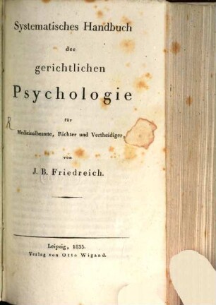 Systematisches Handbuch der gerichtlichen Psychologie : für Medicinalbeamte, Richter und Vertheidiger