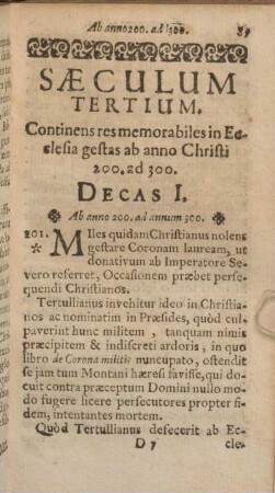 Saeculum Tertium, Continens res memorabiles in Ecclesia gestas ab anno Christi 200, ad 300.