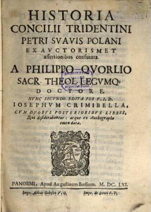 Historia concilii Tridentini Petri Suavis Polani ... confutata