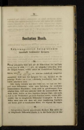 Sechstes Buch. Näherungsweise Integrationen innerhalb bestimmter Grenzen.