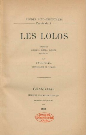 Les Lolos : histoire, religion, mœurs, langue, écriture /par Paul Vial