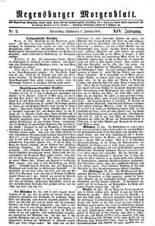 Regensburger Morgenblatt. 14. 1862 = Nr. 1 (1. Januar 1862) - Nr. 165 (17. Juni 1862)