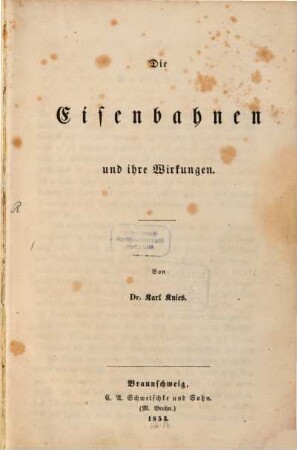 Die Eisenbahnen und ihre Wirkungen