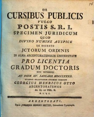 De cursibus publicis, vulgo postis S. R. I. specimen iuridicum