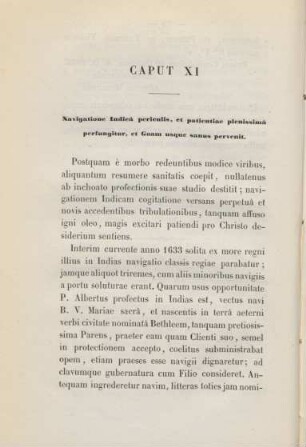 Caput XI. Navigatione Indica periculis, et patientiae plenissima perfungitur, ...