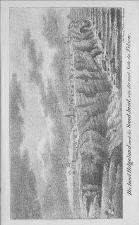 Die Insel Helgoland und die Sand-Insel, von der westl. Seite des Felsens.