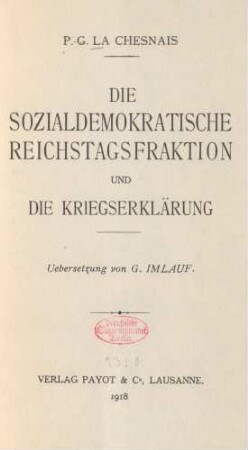 Die sozialdemokratische Reichstagsfraktion und die Kriegserklärung