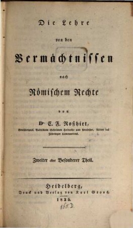 Die Lehre von den Vermächtnissen nach Römischen Rechte, 2. Besonderer Theil