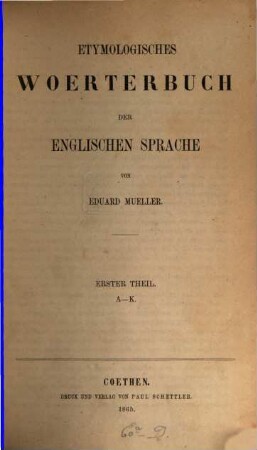 Etymologisches Wörterbuch der englischen Sprache. 1, A - K
