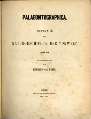 Palaeontographica : Beiträge zur Naturgeschichte d. Vorzeit. 8, 8. 1859/61