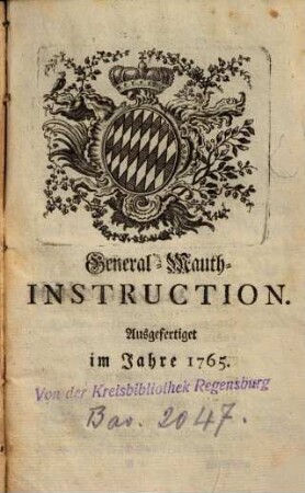 General-Mauth-Instruction : Ausgefertiget im Jahre 1765