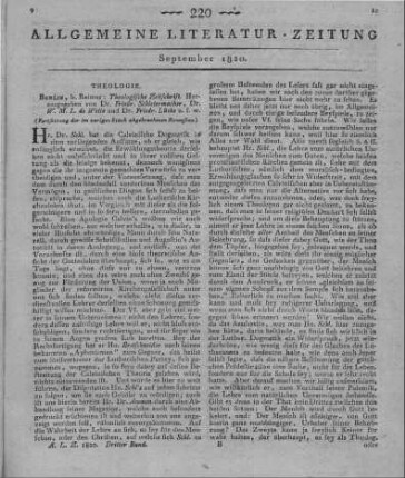 Theologische Zeitschrift. H. 1. Hrsg. v. F. Schleiermacher; W. M. L. Wette; F. Lücke. Berlin: Reimer 1819 (Fortsetzung der im vorigen Stück abgebrochenen Rezension)