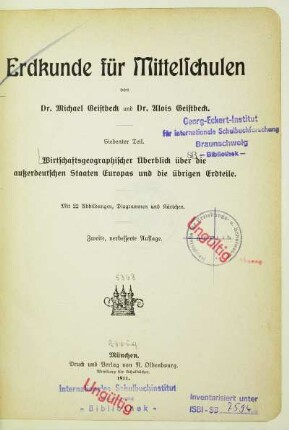 Teil 7: Wirtschaftsgeographischer Überblick über die außerdeutschen Staaten Europas und die übrigen Erdteile