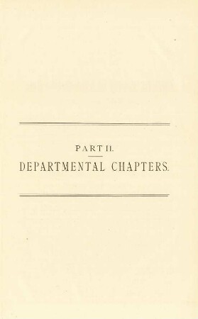 Part II. - Departmental chapters.