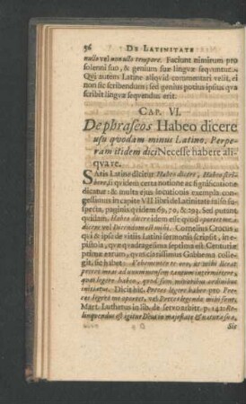 Cap. VI. De phraseos Habeo dicere usu quodam minus Latino. ...