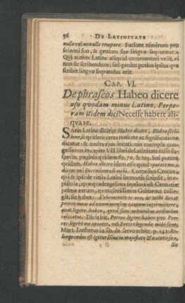 Cap. VI. De phraseos Habeo dicere usu quodam minus Latino. ...
