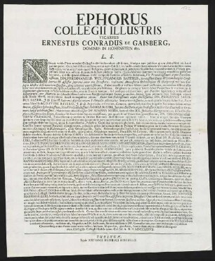 Ephorus Collegii Illustris Vicarius Ernestus Conradus De Gaisberg, Dominus In Hohenstein &c. L. S.