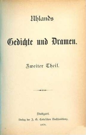 Uhlands Gedichte und Dramen, 2