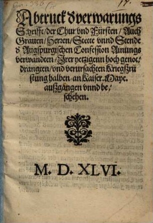 Abtruck der verwarungsschrift der Stende der Augsp. Conf. ... irer Kriegsrüstung halben